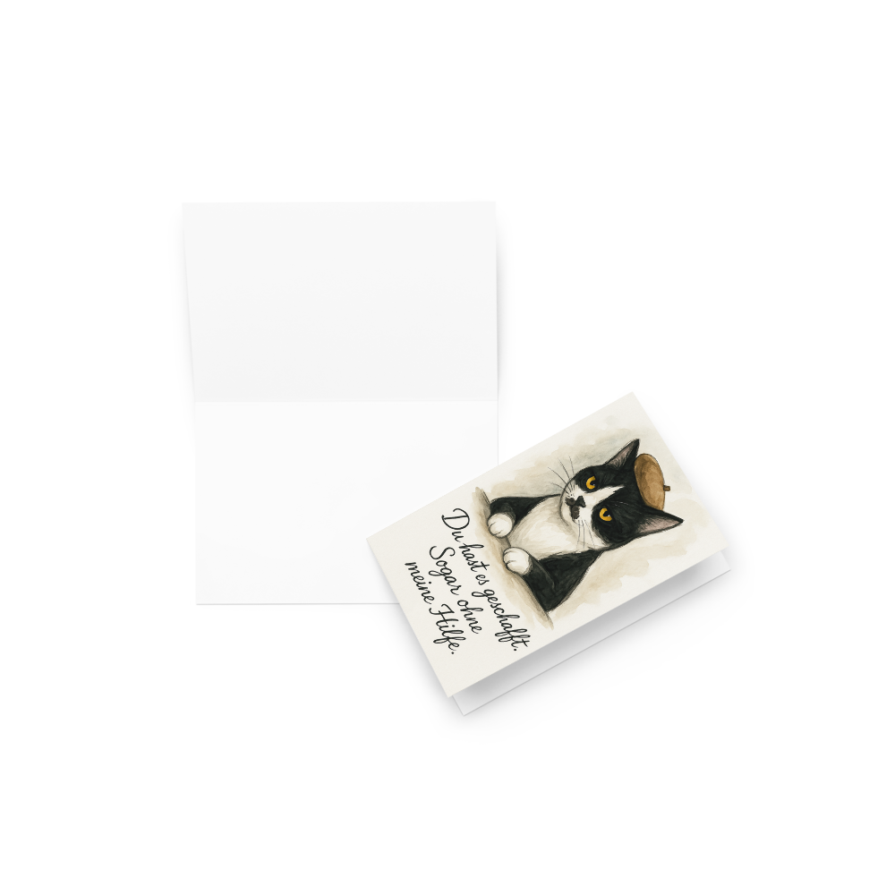 Witzige Glückwunschkarte mit Katze – Du hast es geschafft. Sogar ohne meine Hilfe. Klappkarte innen leer – offene Ansicht